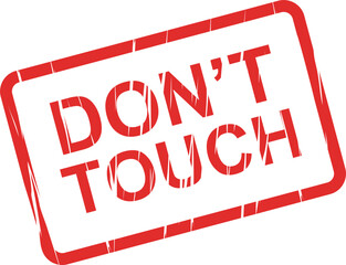Don't touch red stamp vector text