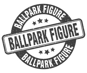 ballpark figure stamp. ballpark figure label. round grunge sign