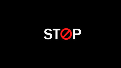Stop sign, Stop typography, Road stop sign, No sign, Not allow illustration background.