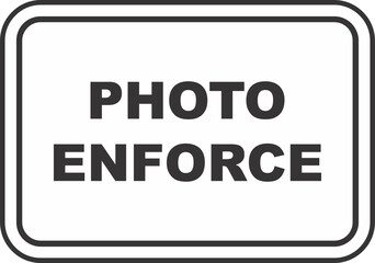 Regulatory Signs Photo Enforced