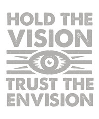 Hold The Vision Trust The Envision Big Size Image