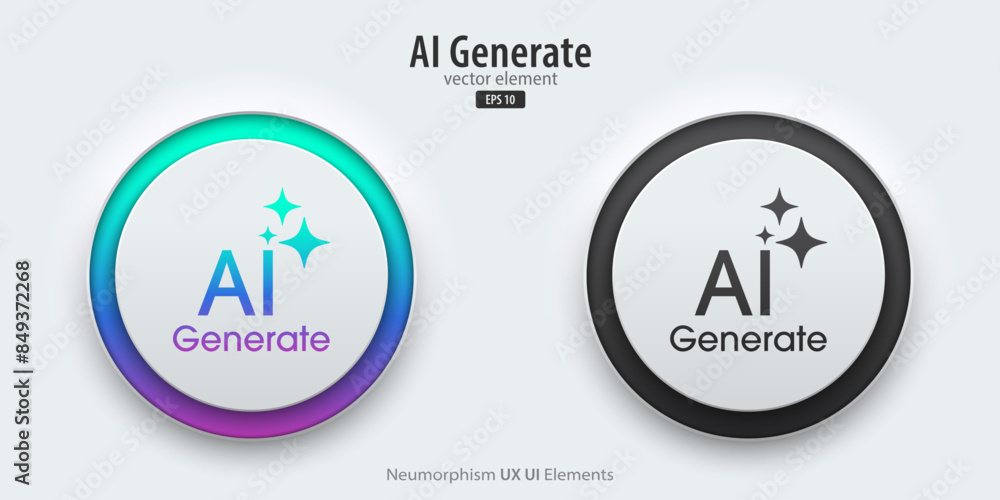 Aufkleber Generate AI icon buttons. A set of active and inactive buttons with Generate AI symbols. Artificial intelligence learning technology concept. Neumorphism style, UI UX design, Vector illustration.