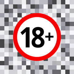 18 sign warning symbol isolated on white background, 18 plus, censored, eighteen age older adult content.
