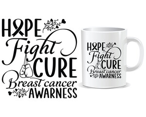 Breast Cancer awareness mug design vector, cancer  mug, awareness vector, mug vector