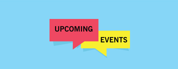 upcoming event background with text. social media bubble. social network concept