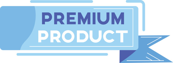 Blue label premium product ribbon banner design. Modern graphic badge isolated white background. Quality seal certification display symbol