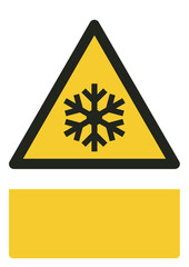 ISO warning safety signs_warning ; low temperature your custom message here portrait size a4/a3/a2/a1	
