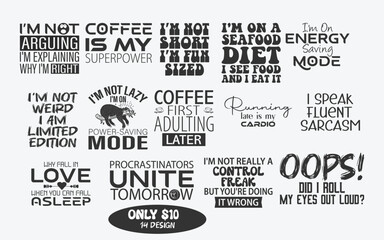 Funny Tshirt design Bundle, funny t-shirt design saying-Quotes