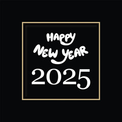 Happy New Year 2025 text design. 