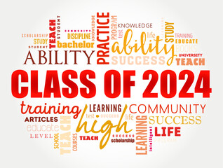 Class of 2024 - the group of students who graduated from high school or college in the year 2024, word cloud concept background