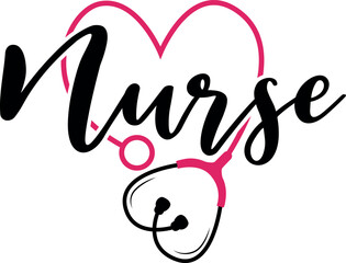 Nurse lettering. Stethoscope illustration vector