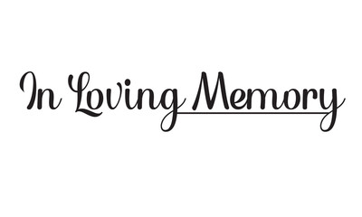 In loving memory text vector written with an elegant typography.  Isolated on a white background. EPS 10/AI