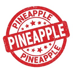 PINEAPPLE text written on red round stamp sign.