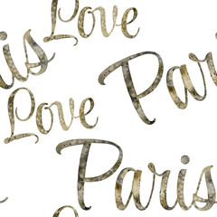 Seamless pattern of Watercolor hand drawn lettering illustration on white background. Paris France Love. Print on t-shirts and bags, cards, banner, poster, card, design, artistic. Handwritten message