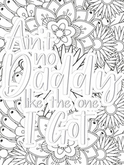 Dad Quotes Flower Coloring Page Beautiful black and white illustration for adult coloring book