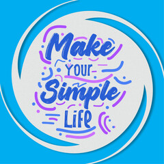 Famous quotes typography  design. Vector positive vibes letter easy background , t-shirt design.

