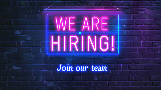 Neon sign advertising open positions and encouraging you to join their team
