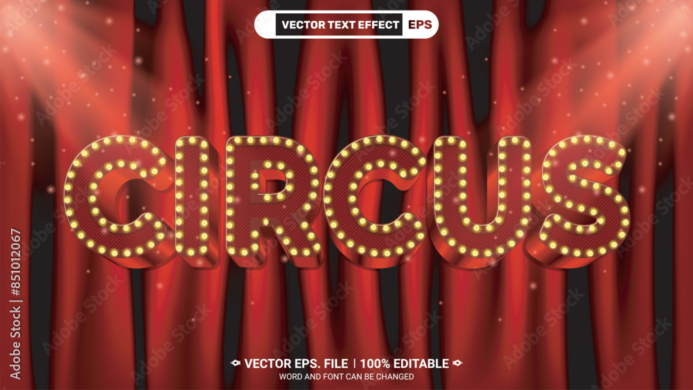 Poster circus 3d editable vector text style effect with decorative bulb on red curtain background