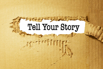 Tell your story, text under torn cardboard, on a white background.