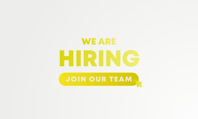 We are hiring join our team banner with yellow pointer isolated on gray gradation background. Job vacancy poster. 