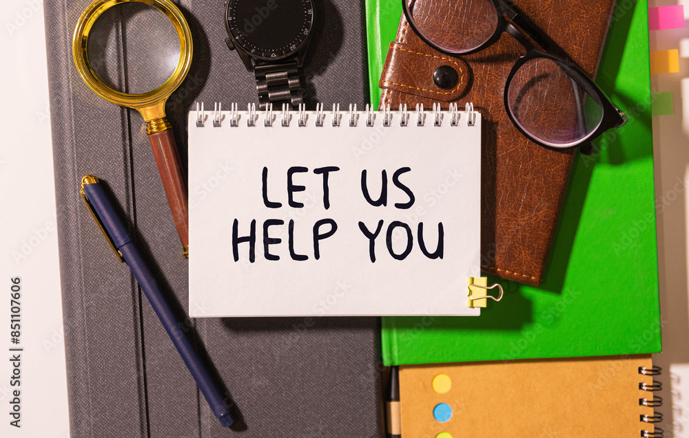 Poster let us help you text written on a notebook with pencils.