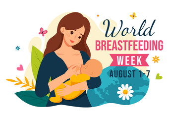 World Breastfeeding Week Vector Illustration, Depiction of Baby Feeding with Mother's Milk in Flat Style Cartoon Background Design