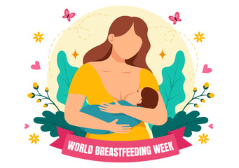 World Breastfeeding Week Vector Illustration, Depiction of Baby Feeding with Mother's Milk in Flat Style Cartoon Background Design