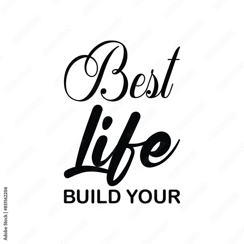 Wall mural best life build your black letters quote - Wall murals