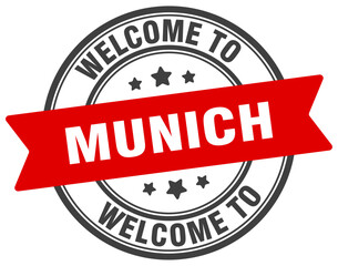 Welcome to Munich stamp. Munich round sign