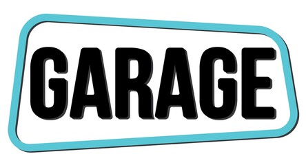 GARAGE text on blue-black trapeze stamp sign.