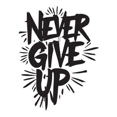 Motivational typography T-shirt design