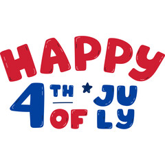 Cute hand written lettering with phrase Happy 4th of July. Brutally bold and funky typography for celebration and congratulation with American Independence day. Hand drawn vector quote for poster.