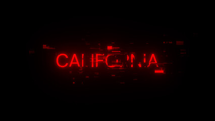 3D rendering California text with screen effects of technological glitches