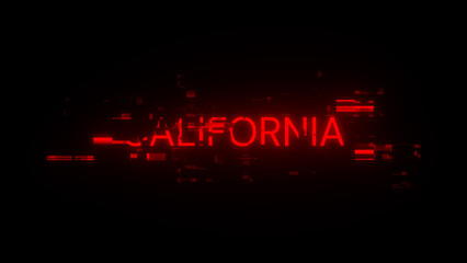 3D rendering California text with screen effects of technological glitches