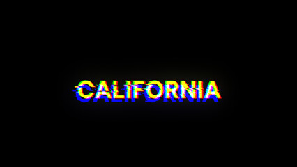 3D rendering California text with screen effects of technological glitches