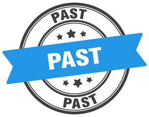 Obraz premium past stamp. past label on transparent background. round sign