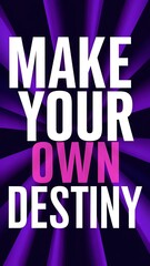 Make Your Own Destiny (T-shirt Design Motivational Quote, Illustartion,Typography)