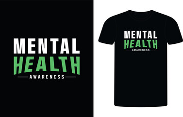 Mental Health Awareness Green Ribbon t-shirt design, mental health sublimation t-shirt design vector illustration. Vector T-shirt Template, Mental Health, vintage.