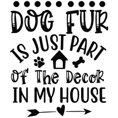 dog fur is just part of the decok in my house