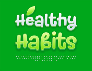 Vector eco concept Healthy Habits. Funny Green 3D Font. Handwritten Alphabet Letters and Numbers set.