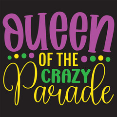 queen of the crazy parade