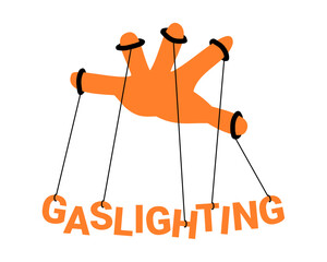 Gaslighting - hand is controlling text. Metaphor of manipulation and abuse by abuser, manipulator and gaslighter. Vector illustration isolated on white.