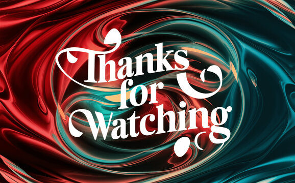 abstract swirling red and green background with thanks for watching text