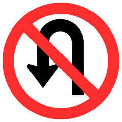 No U-Turn road sign