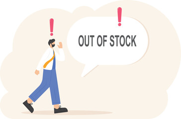 out of stock notification. a man informs me that the stock has run out. product inventory management. information and announcements. illustration concept design. vector elements. white background

