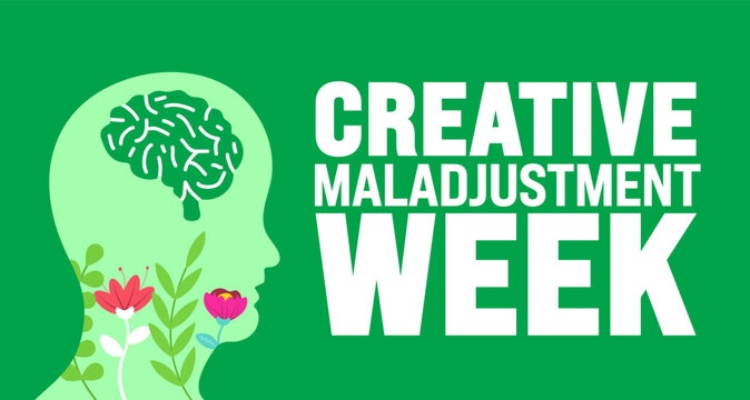 Creative Maladjustment Week background template. Holiday concept. Use a background, banner, placard, card, and poster design template with text inscription and standard color. vector illustration.