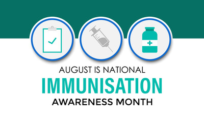 National immunization or Immunisation awareness month. Immunization raises the awareness about why vaccines are important for people. Vector illustration. Banner poster, flyer and background design.
