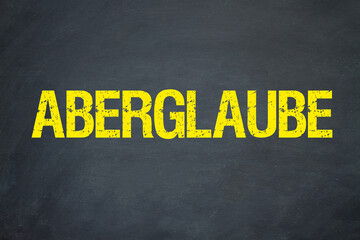 Aberglaube	