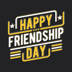 Happy Friendship Day Typography T-shirt Design