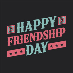 Happy Friendship Day Typography T-shirt Design